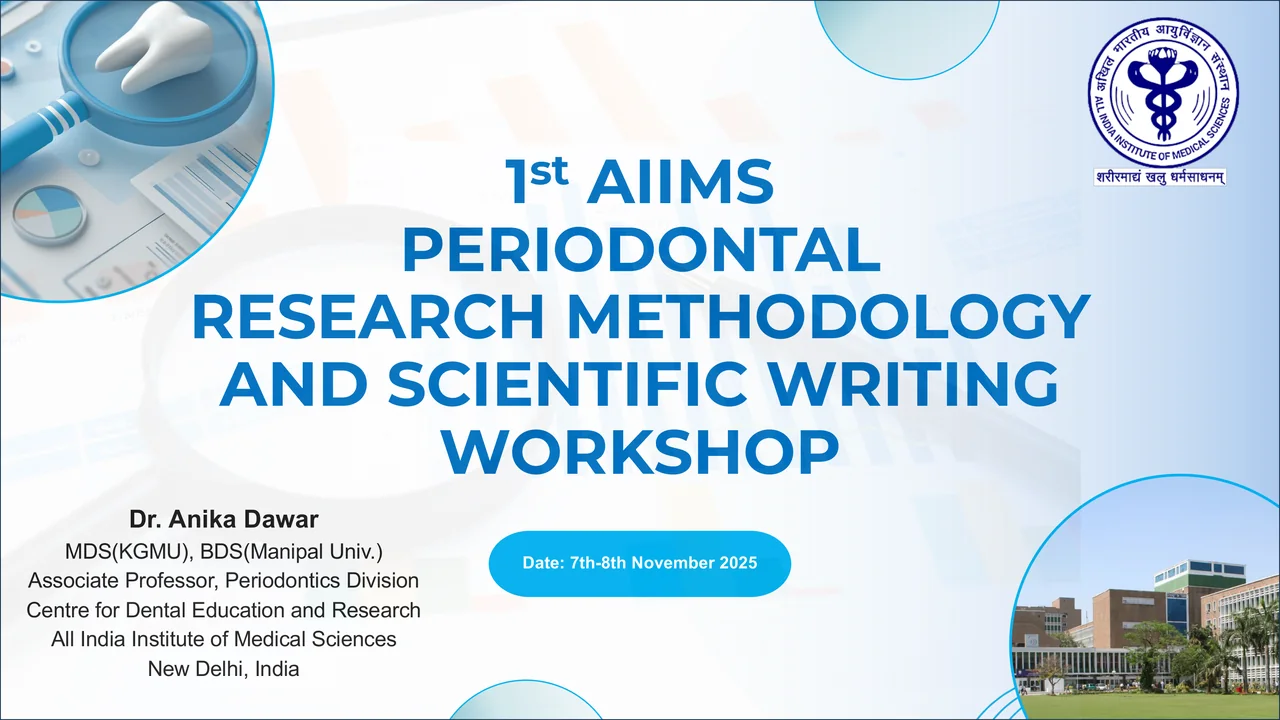 AIIMS Periodontal Research Workshop — Presentation Design